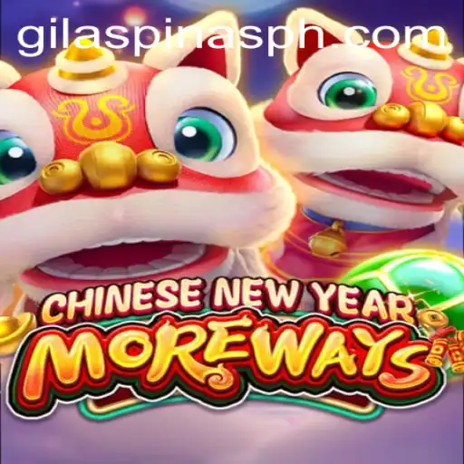 The Exciting World of CHINESENEWYEARMOREWAYS: A Festive Game Adventure