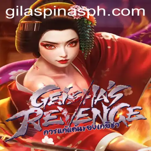 Unleashing the Adventure: An In-Depth Look at GeishasRevenge and GILASPINAS