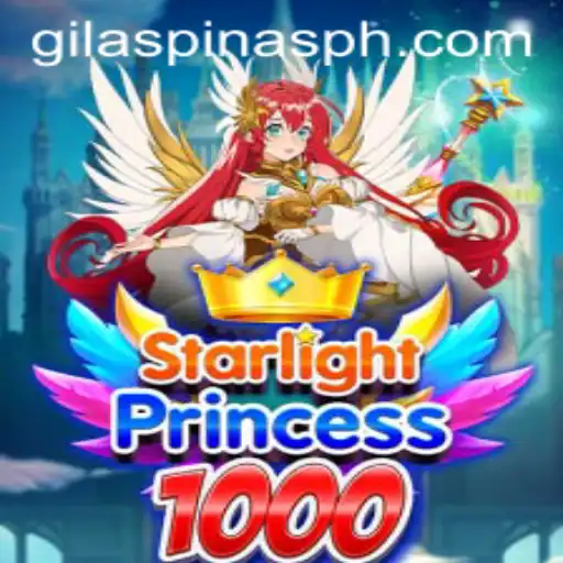 StarlightPrincess1000: An Enchanting Gaming Experience with GILASPINAS